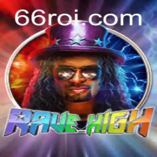 Descubra o Mundo Empolgante de RaveHigh: Um Jogo Inovador